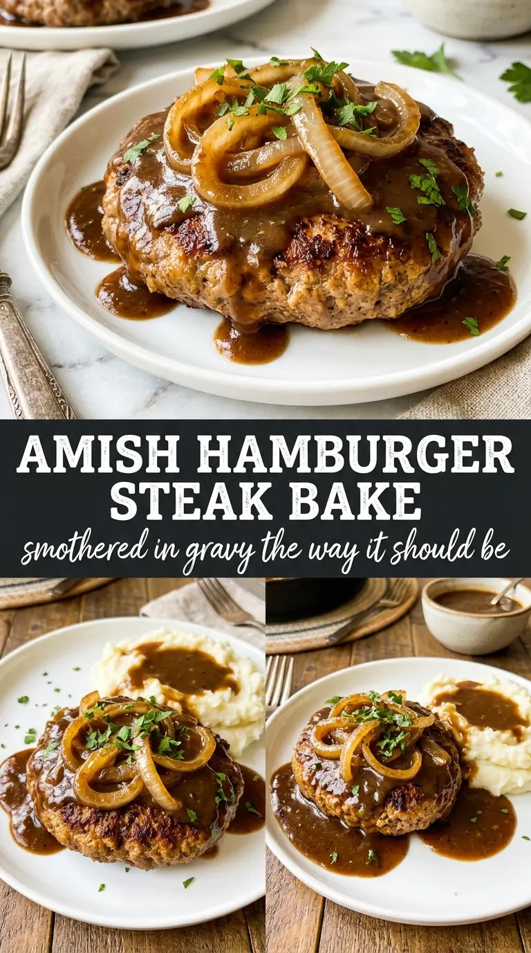 Amish Hamburger Steak Bake creamy onion-mushroom gravy