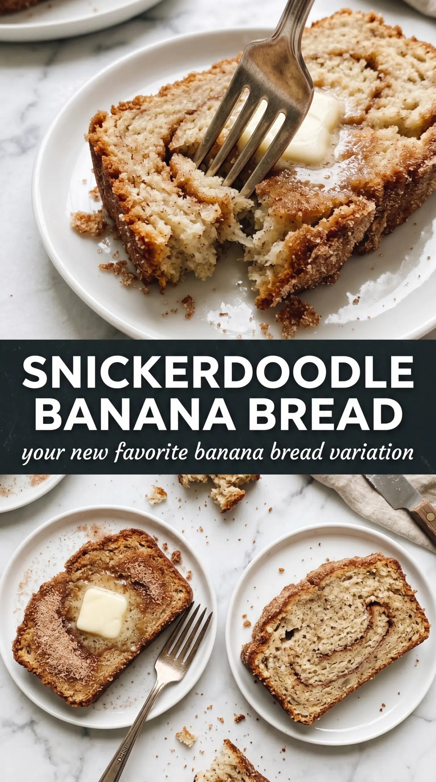 Snickerdoodle banana bread cinnamon sugar crust