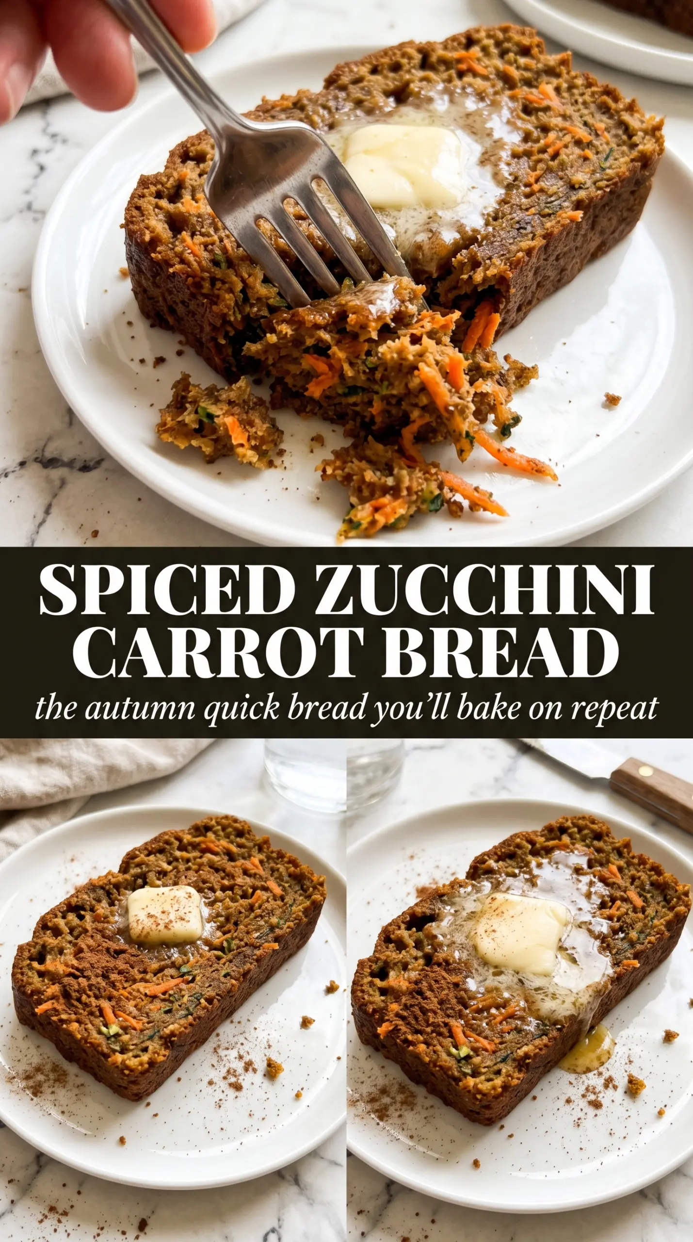 Spiced Zucchini Carrot Bread warm spiced loaf