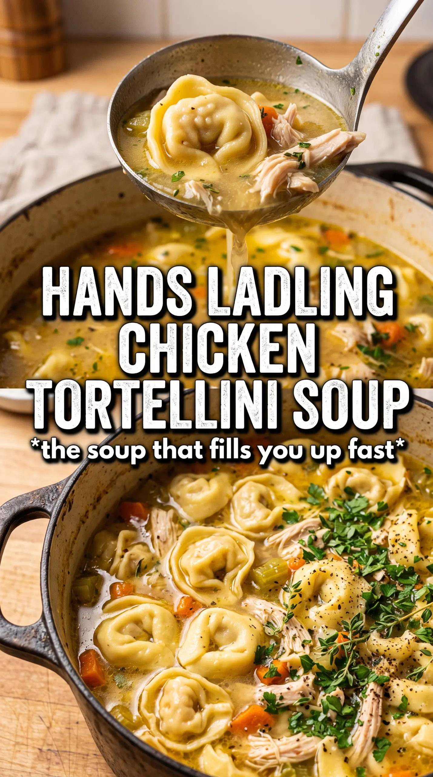 Chicken Tortellini Soup golden broth, cheesy, comforting