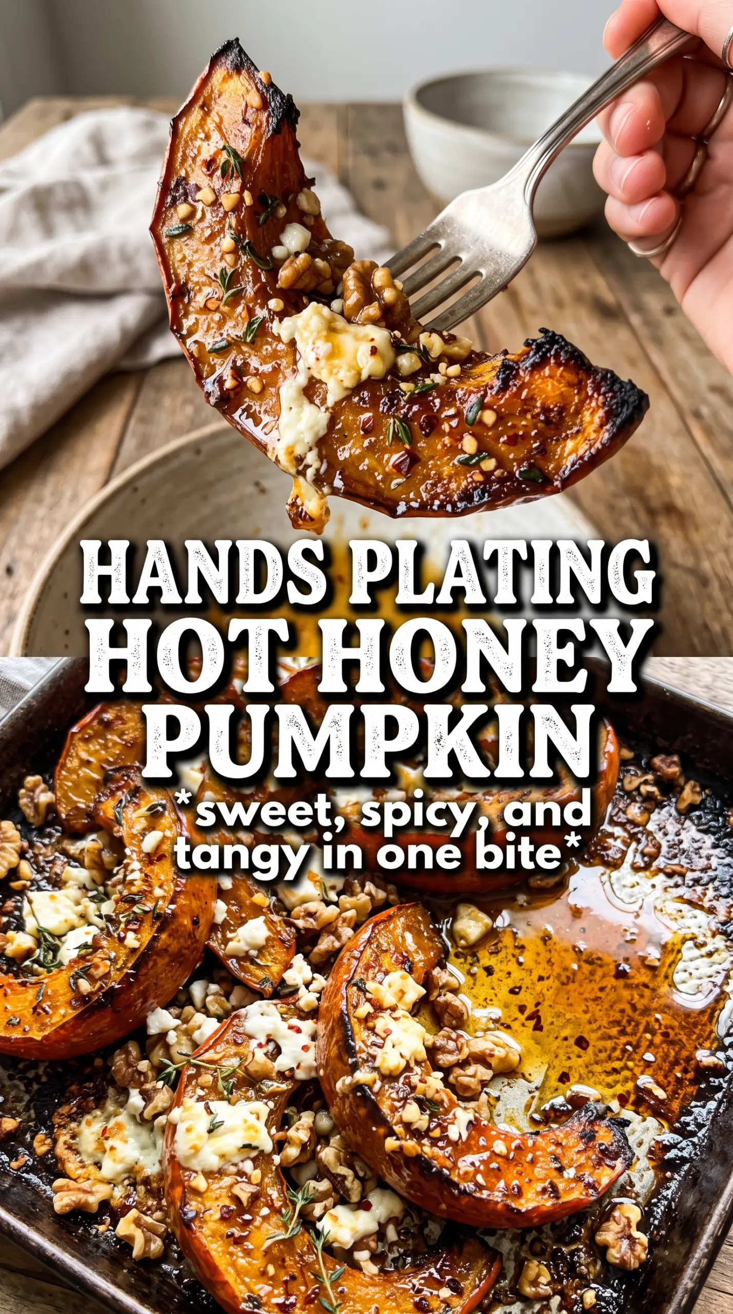 Hot honey pumpkin with red onion feta and walnuts caramelized savory